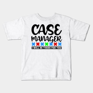 Case Manager Kids T-Shirt